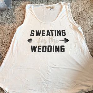 Sweating for the wedding